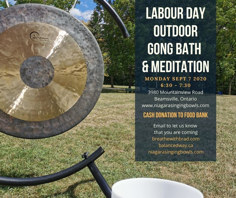 Labour Day Outdoor Gong Bath and Guided Meditation The Sound Journey