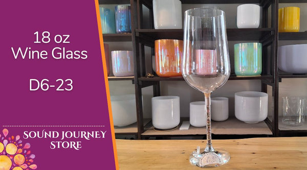 18 oz Wine Glass Singing Bowls - Super High Notes