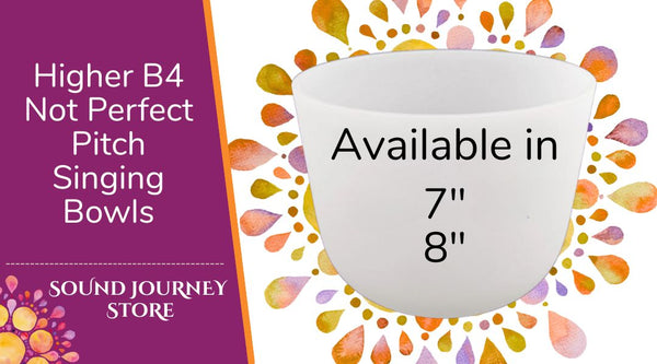 Higher B4: Not Perfect Pitch Singing Bowls