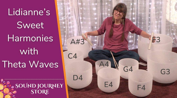 Lidianne's Sweet Sounds with Theta Waves: F3 G3, A#3, C4, D4, E4, F4, G4 A4