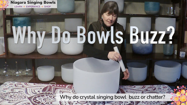 Why Do Some Bowls Buzz?