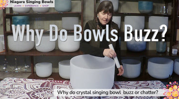 Why Do Some Bowls Buzz?