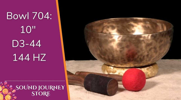 Bowl 704: 10" D3-44 New Himalayan Singing Bowl 144 HZ