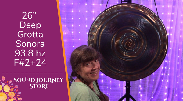 26" Grotta Sonora Deep Gong 93.8 Hz F#2+24