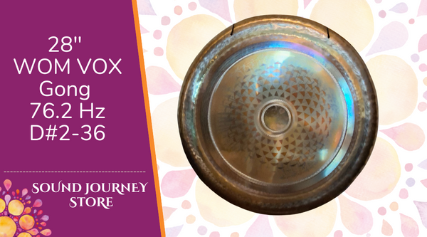 28" WOM VOX Gong 76.2 Hz D#2-36
