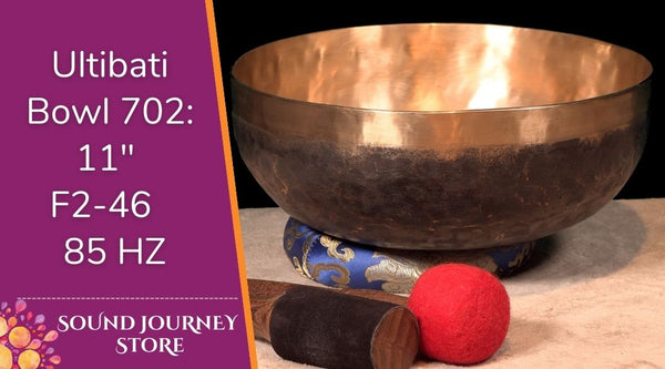 Bowl 702: 11" F2-46 New Ultibati Himalayan Singing Bowl 85 HZ