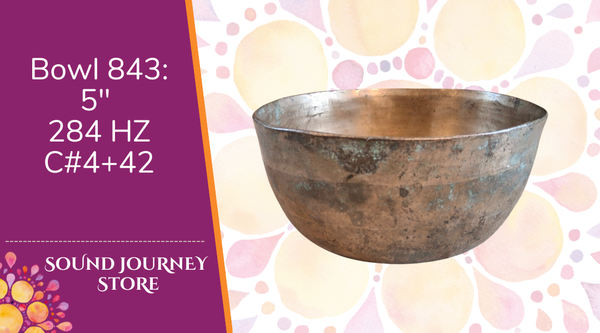 Bowl 843: 5" Antique Himalayan Singing Bowl 284 HZ C#4+42