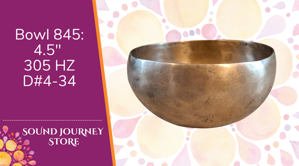 Bowl 845: 4.5" Antique Himalayan Singing Bowl 305 HZ D#4-34