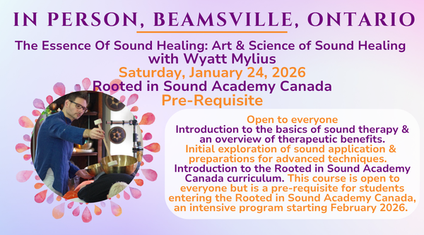 PRE-REQ: The Essence Of Sound Healing January 2026