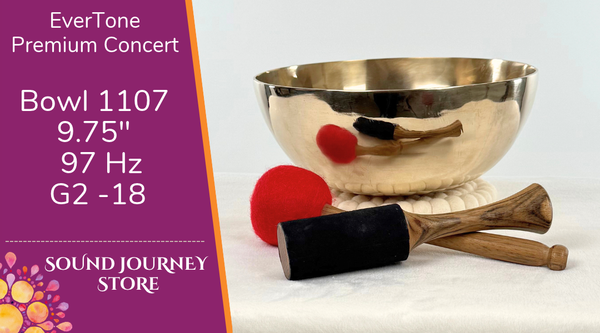 Bowl 1107: 9.5" Premium Concert Singing Bowl 97 Hz G2 -18