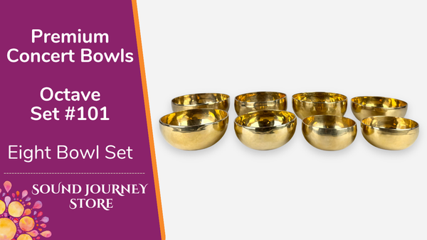Premium Concert Bowls "Octave Set #101" Eight Bowl Set