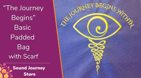 "The Journey Begins Within" Basic Padded Bag and Scarf for Singing Bowls