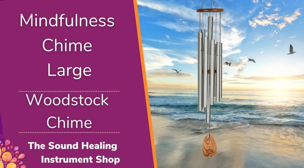 Woodstock Chime - Mindfulness Chime