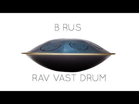 RAV Vast Drum B Rus – The Sound Journey Store - Canada's Largest